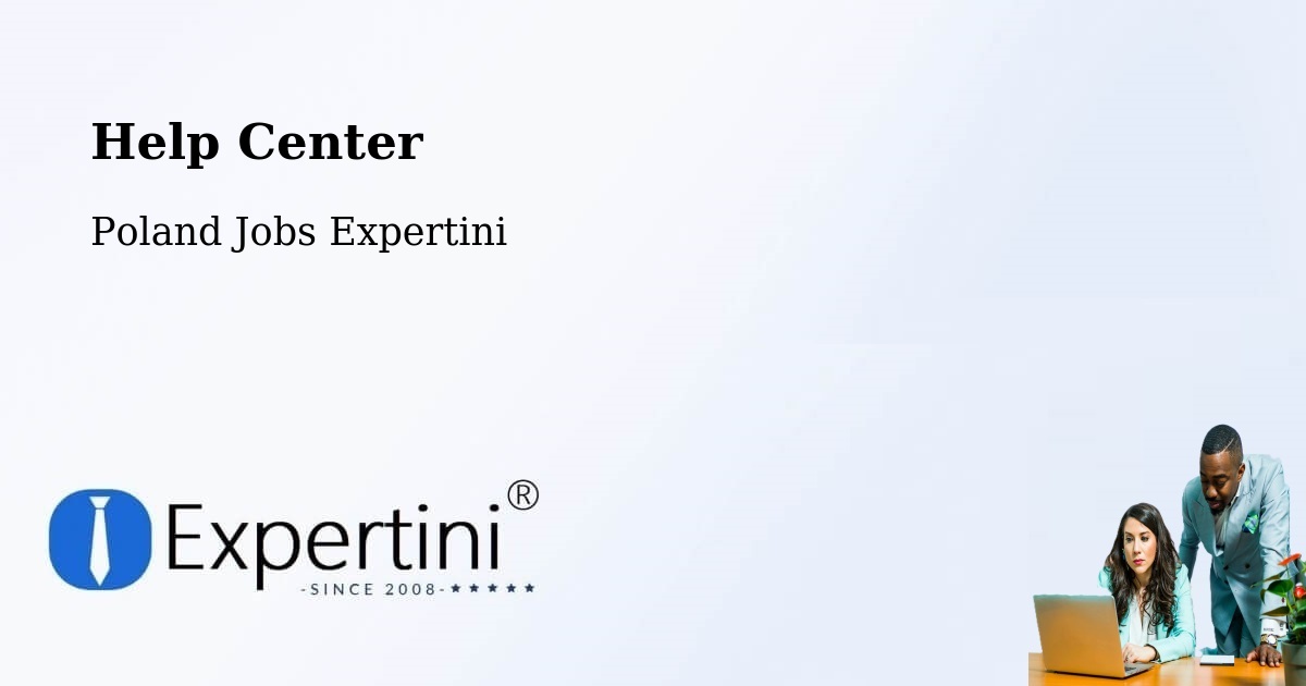 Help Center – Dębów - Poland Jobs Expertini